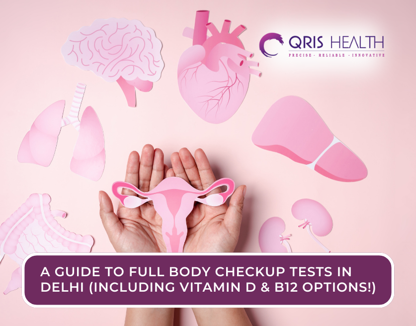 Full Body Checkup Tests in Delhi